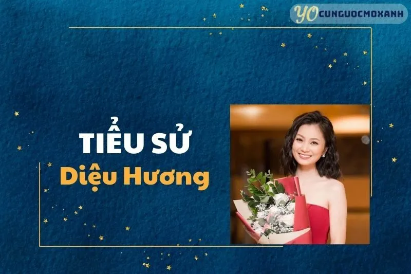 Tiểu Sử Diệu Hương 2025: Cuộc Đời, Sự Nghiệp và Gia Đình
