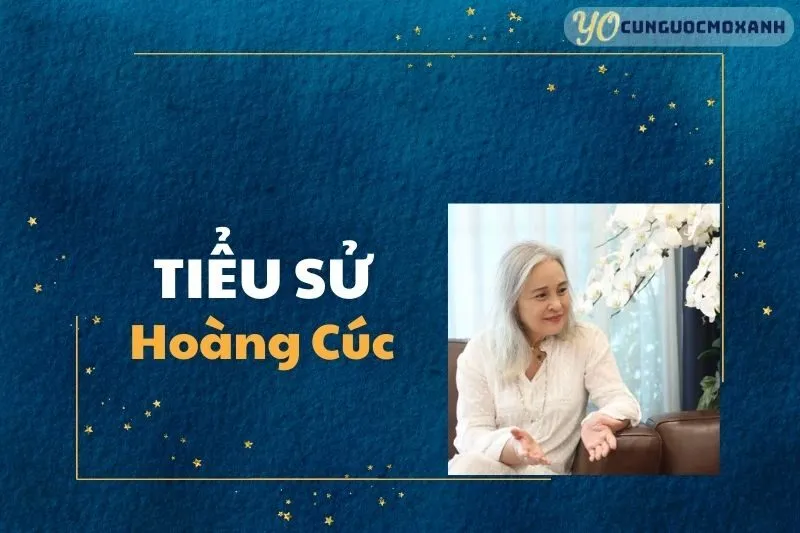 Tiểu sử Hoàng Cúc 2025: Cuộc đời, sự nghiệp và các vai diễn nổi bật