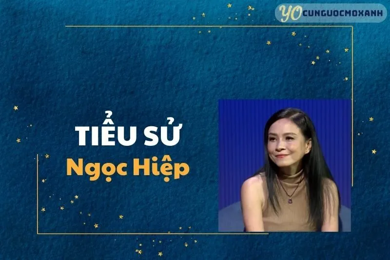 Tiểu Sử Ngọc Hiệp 2025: Cuộc Đời Và Sự Nghiệp Điện Ảnh