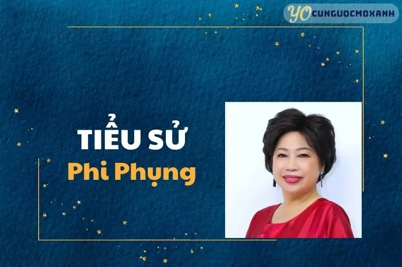 Tiểu Sử Phi Phụng: Cuộc Đời và Sự Nghiệp Nghệ Sĩ Hài 2025