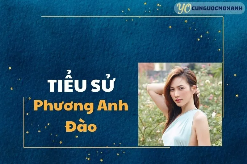Tiểu Sử Phương Anh Đào 2025: Hành Trình, Giải Thưởng, Sự Nghiệp