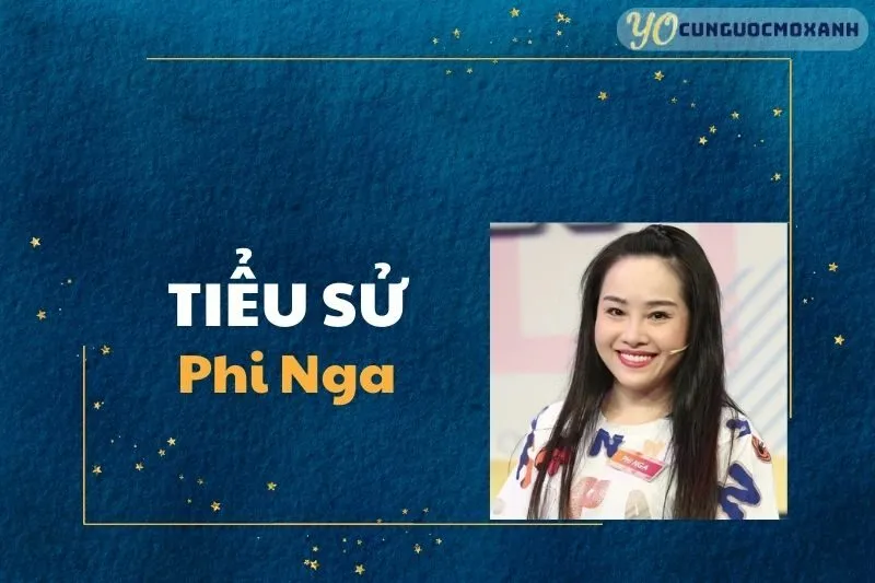 Tiểu sử Phi Nga 2025: Cuộc đời và sự nghiệp điện ảnh nổi bật