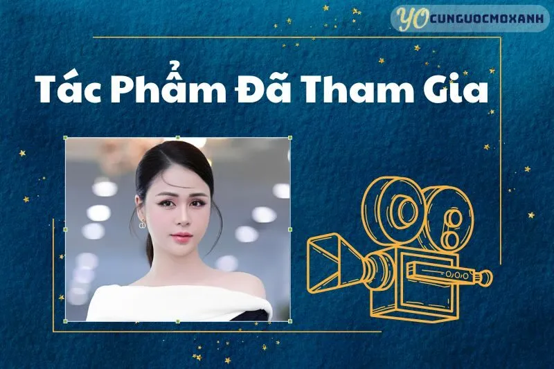 Các Bộ Phim và Tác Phẩm Của Lương Thu Trang Đã Tham Gia
