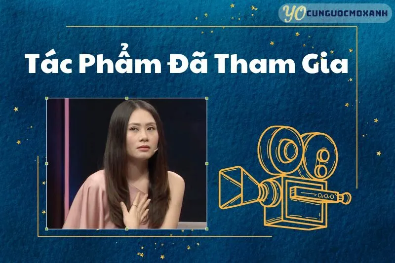 Các Bộ Phim và Tác Phẩm Của Thanh Hiền Đã Tham Gia
