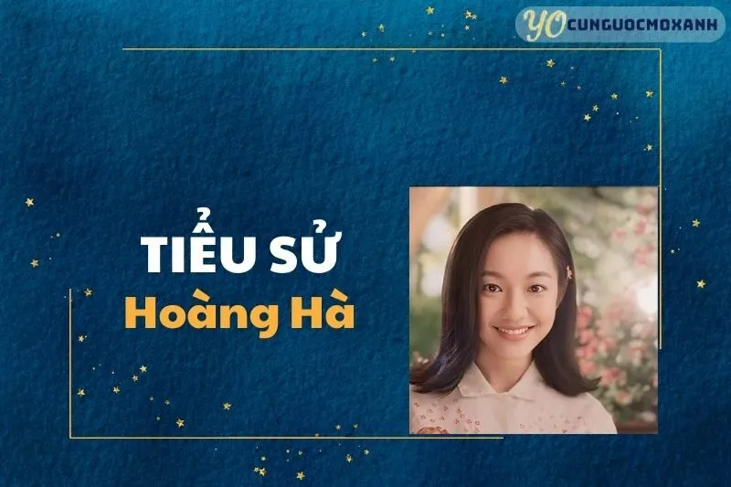 Tiểu sử Hoàng Hà 2025: Sự nghiệp, Vai Diễn và Đời Sống Cá Nhân