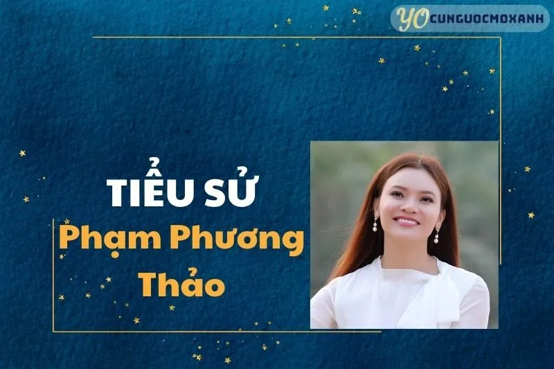Tiểu sử Phạm Phương Thảo 2025: Sự nghiệp, Giải thưởng & Đời sống cá nhân
